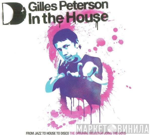 Gilles Peterson  - In The House