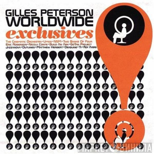 Gilles Peterson - Worldwide Exclusives