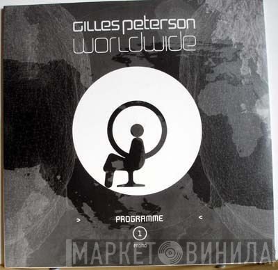 Gilles Peterson - Worldwide Programme 1