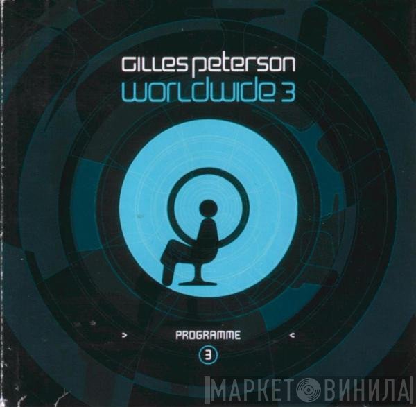 Gilles Peterson - Worldwide Programme 3