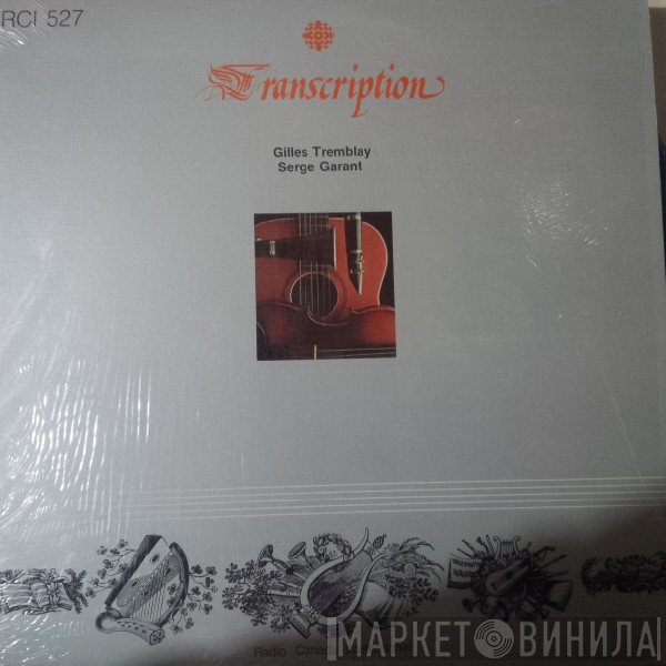 Gilles Tremblay, Serge Garant - Gilles Tremblay / Serge Garant