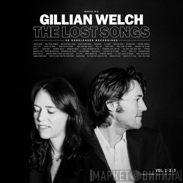 Gillian Welch - Boots No. 2: The Lost Songs (Vol. 1 | 2 | 3)