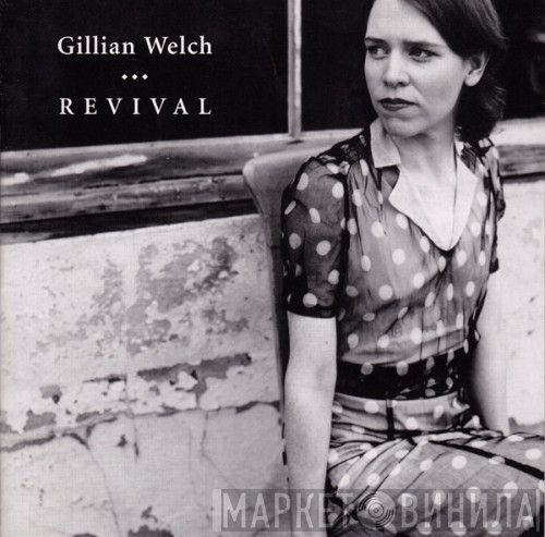 Gillian Welch  - Revival