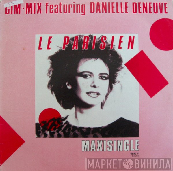 Gim-Mix, Danielle Deneuve - Le Parisien
