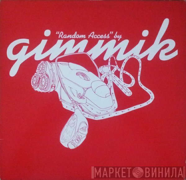Gimmik  - Random Access