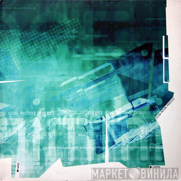 Gimmik  - Slow Motion Process