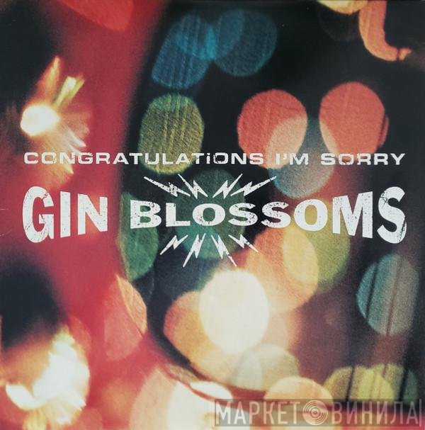 Gin Blossoms - Congratulations I'm Sorry