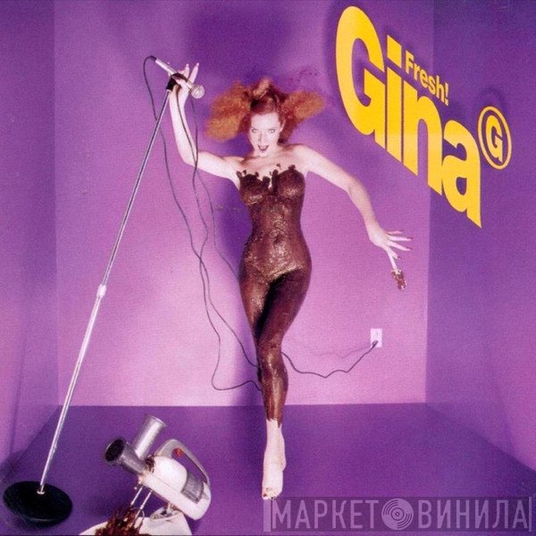 Gina G  - Fresh!