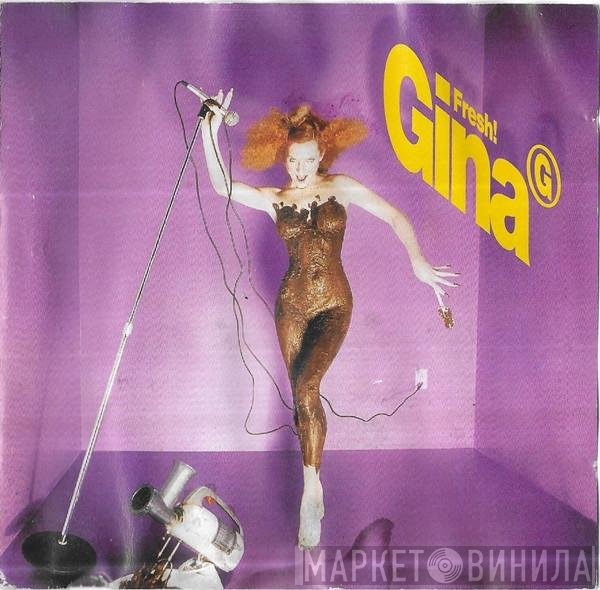 Gina G  - Fresh!