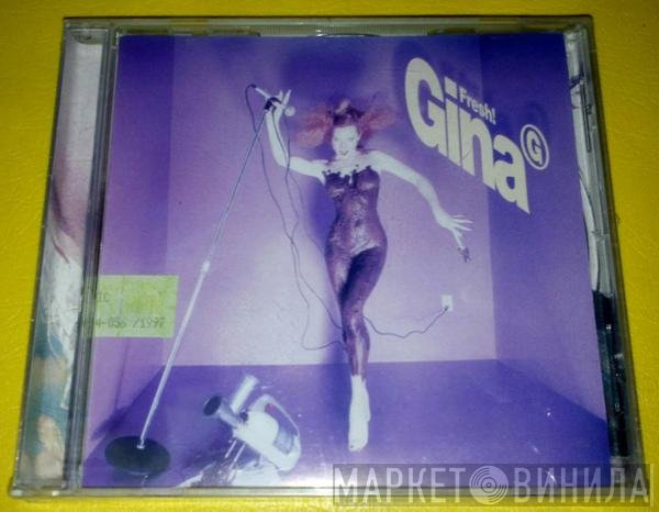 Gina G  - Fresh!