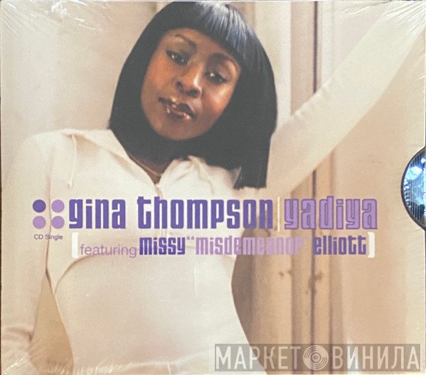 Gina Thompson Featuring Missy Elliott  - Yadiya