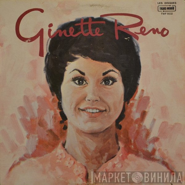 Ginette Reno  - Ginette Reno