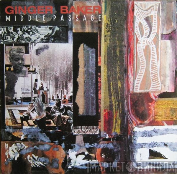 Ginger Baker  - Middle Passage