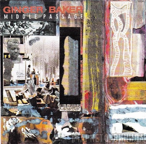 Ginger Baker  - Middle Passage