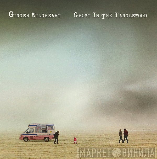 Ginger  - Ghost In The Tanglewood