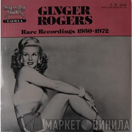 Ginger Rogers - Rare Recordings 1930-1972