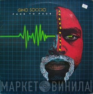 Gino Soccio  - Face To Face