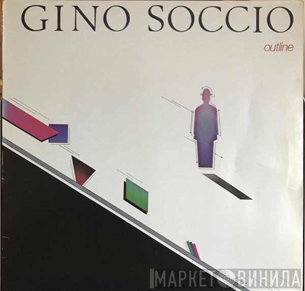 Gino Soccio  - Outline