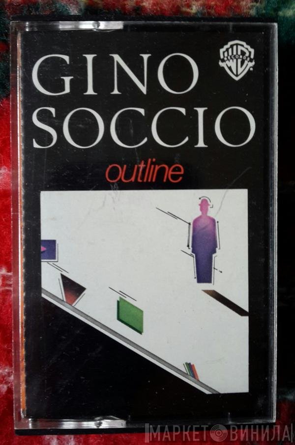 Gino Soccio  - Outline