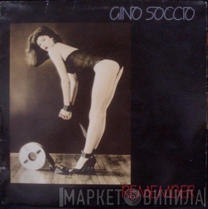 Gino Soccio  - Remember