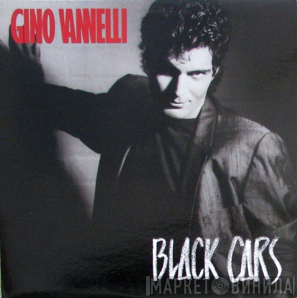 Gino Vannelli  - Black Cars