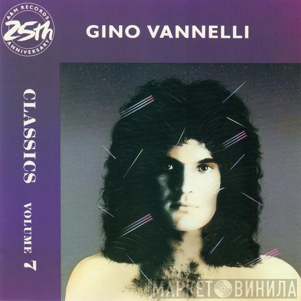 Gino Vannelli  - Classics Volume 7