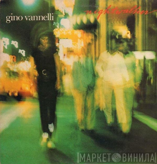 Gino Vannelli - Nightwalker
