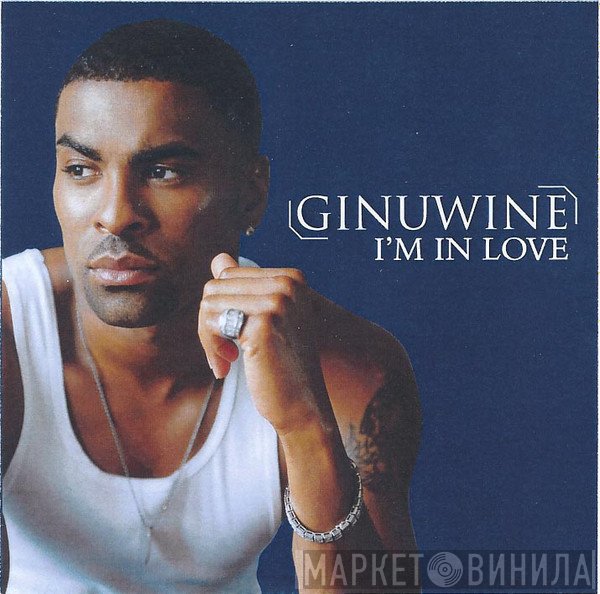Ginuwine  - I'm In Love