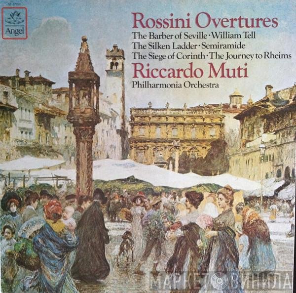 Gioacchino Rossini - Riccardo Muti / Philharmonia Orchestra  - Overtures