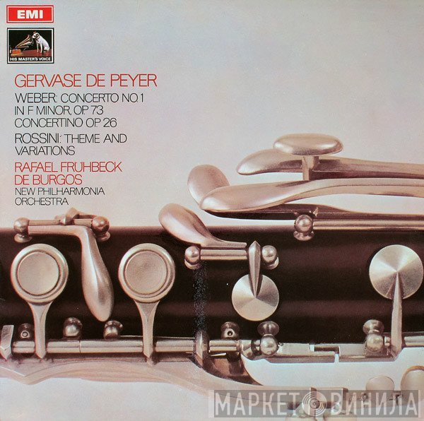 Gioacchino Rossini, Carl Maria von Weber, New Philharmonia Orchestra, Gervase de Peyer, Rafael Frühbeck De Burgos - Concerto No 1 In F Minor, Op. 73 / Concertino Op. 26 / Theme And Variations