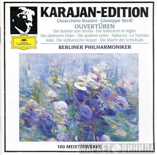 Gioacchino Rossini / Giuseppe Verdi : Herbert von Karajan, Berliner Philharmoniker  - Ouvertüren