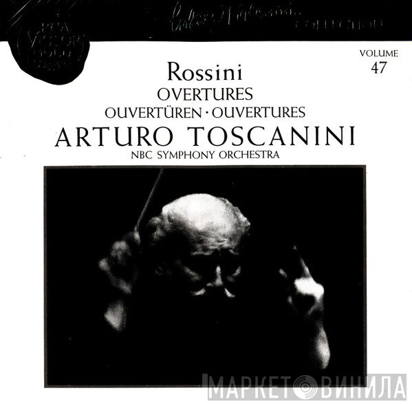 Gioacchino Rossini, Arturo Toscanini, NBC Symphony Orchestra  - Overtures