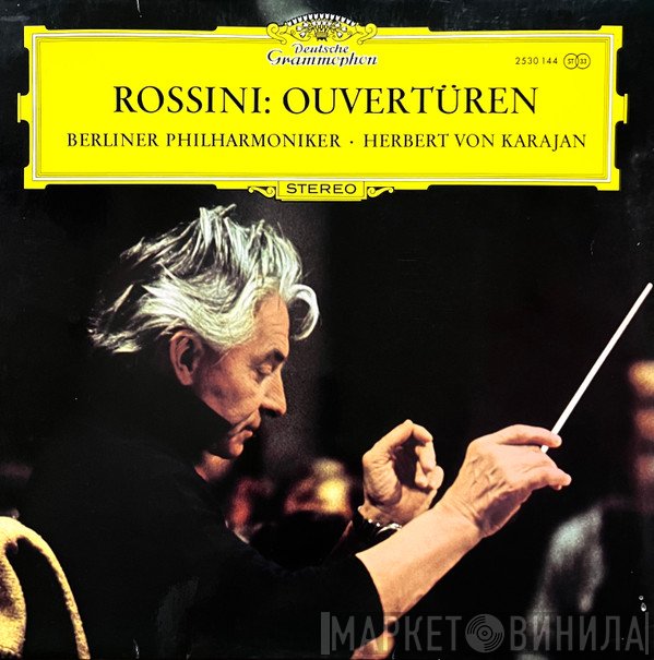 Gioacchino Rossini - Berliner Philharmoniker · Herbert von Karajan  - Ouvertüren