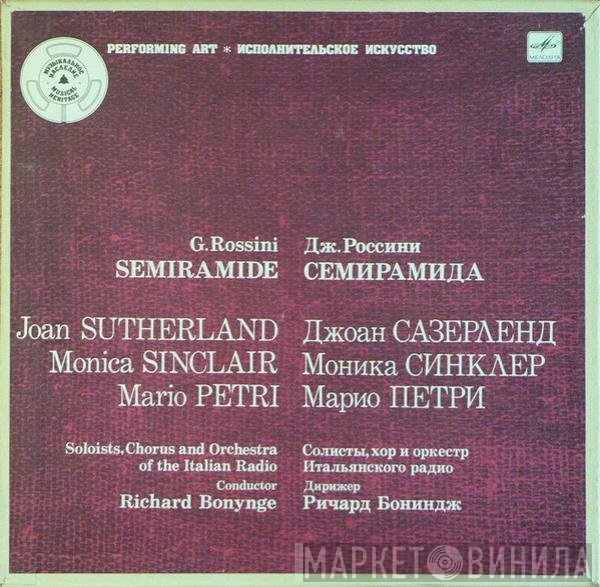 Gioacchino Rossini, Joan Sutherland, Monica Sinclair, Mario Petri, Coro di Roma della RAI, Orchestra Sinfonica Di Roma Della RAI, Richard Bonynge - Семирамида