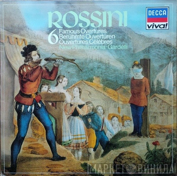 Gioacchino Rossini, Lamberto Gardelli, New Philharmonia Orchestra - 6 Famous Overtures