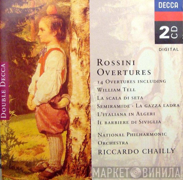 Gioacchino Rossini - National Philharmonic Orchestra, Riccardo Chailly  - Overtures