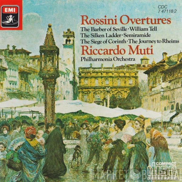 Gioacchino Rossini, Riccardo Muti, Philharmonia Orchestra  - Overtures