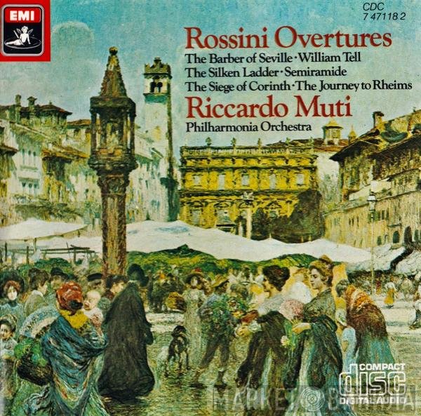 Gioacchino Rossini, Riccardo Muti, Philharmonia Orchestra  - Overtures
