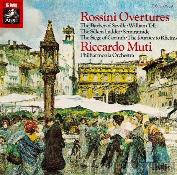 Gioacchino Rossini, Riccardo Muti, Philharmonia Orchestra  - Overtures