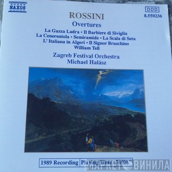 Gioacchino Rossini - Zagreb Festival Orchestra, Michael Halász  - Overtures