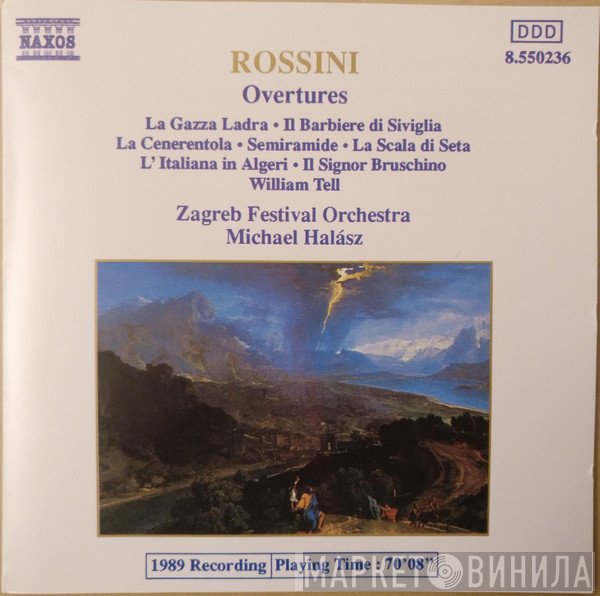 Gioacchino Rossini, Zagreb Festival Orchestra, Michael Halász - Overtures