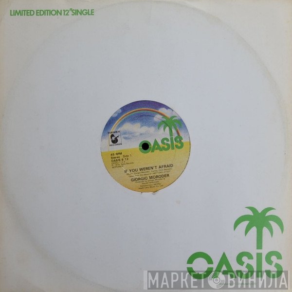 Giorgio Moroder - If You Weren't Afraid  / E=MC2