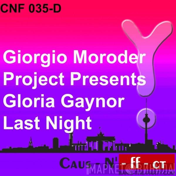 Giorgio Moroder Project Presents Gloria Gaynor  - Last Night