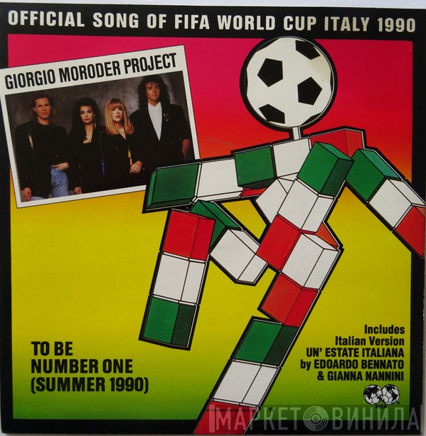 Giorgio Moroder Project - To Be Number One (Summer 1990)