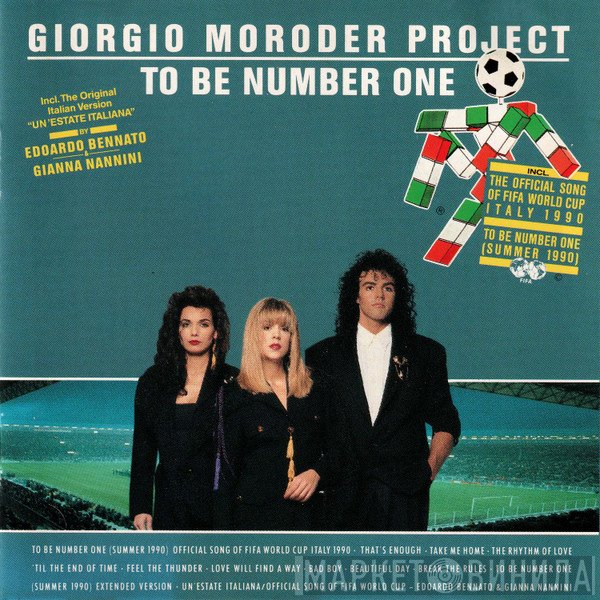 Giorgio Moroder Project  - To Be Number One