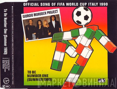 Giorgio Moroder Project featuring Paul Engemann  - To Be Number One (Summer 1990)