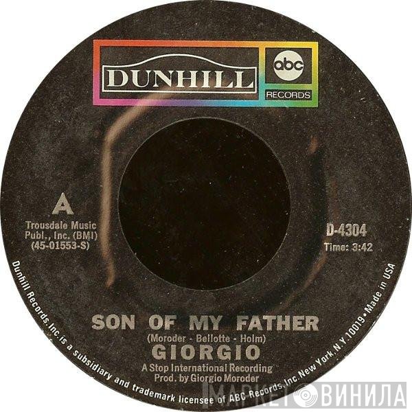 Giorgio Moroder - Son Of My Father / Underdog
