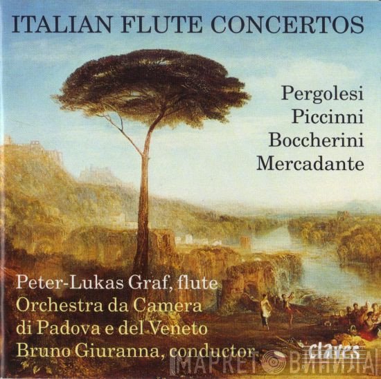 Giovanni Battista Pergolesi, Niccolò Piccinni, Luigi Boccherini, Giuseppe Saverio Mercadante, Peter-Lukas Graf, Orchestra Di Padova E Del Veneto, Bruno Giuranna  - Italian Flute Concertos