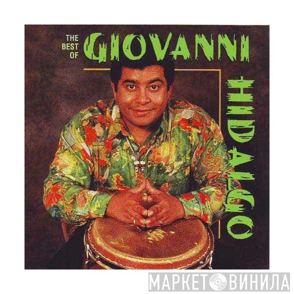 Giovanni Hidalgo - The Best Of Giovanni Hidalgo