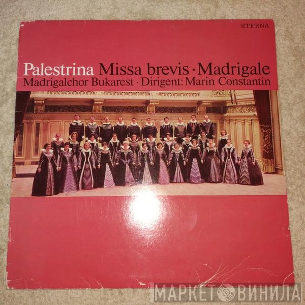 Giovanni Pierluigi Da Palestrina, Corul Madrigal, Marin Constantin - Missa Brevis • Madrigale